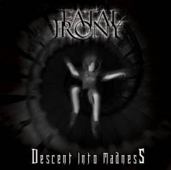 Descent into Madness